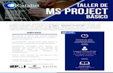 Taller de ms project · nuestros proyectos, entender la usabilidad, beneﬁcios, conﬁguración y conocerás los errores más comunes que debemos evitar para asegurar el éxito de