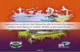 Red Natura 2000 - Aplicación judicial del Derecho …activarednatura2000.com/wp-content/uploads/2017/07/PUBLI...de garantizar una gestión adecuada y efectiva de los lugares de Red