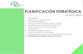 PLANIFICACIÓN ESTRATÉGICA³n... · planificaciÓn estratÉgica pe 2019-2020 planificaciÓn estratÉgica pe 2019-2020 1. antecedentes 2. objetivos de la planificaciÓn 3. orientaciones