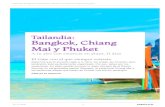 Bangkok, Chiang Tailandia: Mai y Phuket · 2019. 12. 2. · ESTANCIA EN PLAYA Un recorrido a tu medida para admirar mejor del sureste asiático DESCUBRE EL PROGRAMA DEL VIAJE Hemos