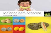 Melones para saborear...ABISAL* Estas indicaciones son el resultado de múltiples ensayos durante los últimos años en el sureste español, tanto en nuestros centros propios de investigación