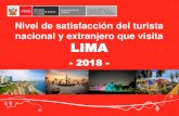 Nivel de satisfacción del turista nacional y extranjero ... · Más de 80 ptos. Satisfacción General con respecto a los servicios turísticos en Lima Total Nacionales Extranjeros
