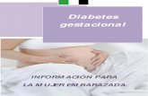 Diabetes gestacional - Inicio · Si la diabetes gestacional no es tratada, el alto nivel de azúcar en la sangre puede provocar que: El bebé tenga exceso de peso, lo que puede causar