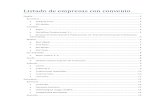 Listado de empresas con convenio - Universitat Jaume I · Listado de empresas con convenio ... Período de estancia: 2 meses con el Practicum UJI y 3 más, consecutivos, con prácticas