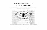 El canastillo de fresas - Teatro Lírico Españollazarzuela.webcindario.com/ARGUM_PDF/ELCANASTILL... · – La acción en Aranjuez, en 1878. Galería alegre y soleada de la residencia