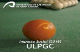 Impacto Social [2018] ULPGC · 6.530 becas del Ministerio de Educación, Cultura y Deporte 2.750 becas del Gobierno de Canarias 437 becas propias ULPGC Creada la aplicación para