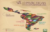 VI Congreso Latinoamericano 1 - Facultad de Ciencia ...€¦ · VI Congreso Latinoamericano de Prácticas Estratégicas, en el corriente año 2016, se concreta en las siguientes sedes