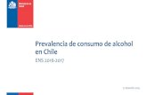 Prevalencia de consumo de alcohol en Chile · 10 Género Prevalencia (%) Casos estimados en la población Hombres 0,5 % 33.396 Mujeres 0,2 % 11.108 Dependencia de alcohol Prevalencia