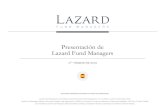 Presentación de Lazard Fund Managers - ASEAFI€¦ · Presentación de Lazard Fund Managers 4TO TRIMESTRE 2018 ... * Otros refleja mandatos institucionales & privados y fondos invertidos