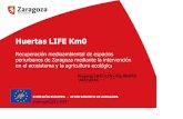 HUERTAS Estr. Apoyo Presentación 2014.03 - Zaragozazaragoza.es/contenidos/medioambiente/life/anexo_acta... · 2014. 4. 8. · 1 La gestión urbana del agua en Zaragoza HuertasLIFE