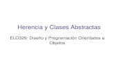 Herencia y Clases Abstractasprofesores.elo.utfsm.cl/~agv/elo329/1s10/lectures/JavaInheritance.pdf · Introducción La idea básica es poder crear clases basadas en clases ya existentes.