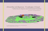 Diseño Urbano: Trabajo Final - David J. Carrasquillo-Medrano · 2020. 3. 4. · Diseño Urbano: Trabajo Final Integracion del Recinto Universitario de Rio Piedras con el Centro Urbano