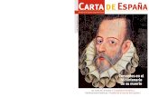 Carta de España · CARTA DE ESPAÑA 728 - Julio-Agosto 2016 / 5 actualidad de ediciones conmemorativas y repro - duce el Quijote de 2005 con el que ini-ció la colección. Asimismo,