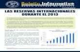 Boletín Informativo E · 2014. 9. 30. · E Boletín Informativo Publicación mensual Nº 3 • Año 2 • Abr 2014 • Nueva Época Banco Central de Bolivia LAS RESERVAS INTERNACIONALES
