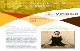 Centro de Estudio - Vinicius Yoga...• Las cinco sendas tradicionales • Asanas - Alineación y Ajustes corporales ... • Koshas - Las 5 envolturas del cuerpo humano • Gunas -