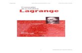 Lagrange Luis Fernando Areán · realidad, Lagrange perteneció más bien al grupo de Newton, Leibniz, los Bernoulli y Euler que a la nueva escuela crítica de los matemáticos del