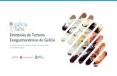 Estratexia de Turismo Enogastronómico de Galicia · ‣ Advírtese a presenza dun elevado interese polo sector do viño e as actividades relacionadas que, cunha representación numericamente