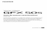 Guía de nuevas características - Fujifilmapp.fujifilm-dsc.com/en-int/manual/gfx50s/gfx50s_nfg_omw... · 2018. 11. 29. · menú de disparo. 106 5 3.00 6 Se ha agregado una opción