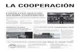 LA COOPERACIÓN - Asociación de Cooperativas Argentinas · a las cooperativas de todo el mundo para que reflexionen sobre la miseria causada por el aumento de la des-igualdad, para