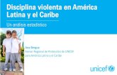Jose Bergua Asesor Regional de Protección de UNICEF para ... · Asesor Regional de Protección de UNICEF para América Latina y el Caribe . VISIBILIZAR LA VIOLENCIA CONTRA LA NINEZ