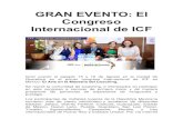 GRAN EVENTO: El Congreso Internacional de ICF · GRAN EVENTO: El Congreso Internacional de ICF Gran evento el pasado 15 y 16 de Agosto en la ciudad de Querétaro en el primer congreso
