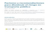 Factores y recomendaciones para disminuir el riesgo en ......sidad Nacional (Antioquia), es posible reducir el riesgo de contagio en un vehículo de transporte público teniendo en