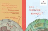Què és l'agricultura ecològica?grupeco.org/wp-content/uploads/2016/02/album_infantil_de_ae.pdf · aprofitar millor els recursos naturals de cada regió i adaptar els animals i