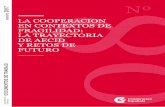 2017 AGOSTO LA COOPERACION EN CONTEXTOS …...08 Nº DOCUMENTOS DE TRABAJO COOPERACIÓN ESPAÑOLA 2017 Documento de Reflexión. La Cooperación en Contextos de Fragilidad: La Trayectoria