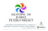 GOBIERNO DE XICOTEPEC DE JUAREZ - Resultados … Page - SIE Perfil del...Xicotepec de Juárez, Pueblo Mágico 14.0% 24.9% 45.9% 15.2% ¿Cúal fue el medio que utilizó para llegar?
