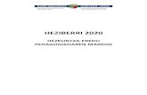 heziberri 20140226 e€¦ · Ikastetxeen autonomia eta kontrola 59 5.5. Hezkuntza‐sistemaren ebaluazioa eta ikerketa 63 1 ...