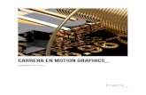 CARRERA EN MOTION GRAPHICS - Trazos35/ Diseño Digital/ Usabilidad / Arquitectura de la infor-mación. • Introducción al diseño multimedia. • Principios del diseño aplicados