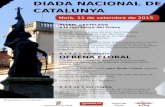 DIADA NACIONAL DE CATALUNYA · esportiva. A 1/4 d’1 del migdia OFRENA FLORAL A la plaça de l’Hospital, davant el monument del moianès defensor de les llibertats catalanes RAFEL