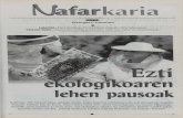 Si Ezti - Euskaltzaindia...1999/08/13  · Nafarroan 300 erlezai bainon lehe gehiag daudeo bain, n a bakarra pausoa produzitzek dnu ezt ekologikoai Sagrari: k o Esnozek. lryfiea bizn