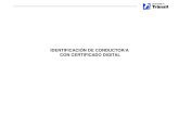 Identificación de conductor con certificado digitaltransit.gencat.cat/web/.content/documents/gestions/... · 2020. 6. 19. · Identificación de conductor con certificado digital