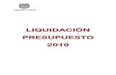 LIQUIDACIÓN PRESUPUESTO 2019€¦ · 2. Estado de liquidación del presupuesto, conforme a lo previsto en la Norma 10 de elaboración de las Cuentas Anuales del DF 139/2015 de 28