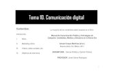 Tema 10. Comunicación digital - UM Tema 10. Comunicación digital La mayoría de los contenidos están basados en el libro: Manual de Comunicación Política y Estrategias de Contenidos: