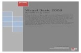 Visual Basic 2008 - WordPress.com...Visual Basic 2008 Si puede imaginar un programa informático, probablemente puede crearlo con Microsoft Visual Basic 2008 Express. Desde un programa