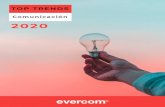 Informe top trends 2020...0. Introducción Con el informe “Top Trends en Comunicación 2020”, la consultora de Comunicación y Estrategia Digital Evercom analiza, por cuarto año