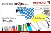 CATALOGO 2014 Papel Profesional PaperBox Impresora y ... DEQUA_DISMAC.pdf · Cinta adhesiva para uso general en bolsa 19 mm x 33m Transparente Ref. 041221 Cristal Ref. 041222 GRAPAS