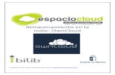 Almacenamiento en la nube: OwnCloud€¦ · Por tanto, con Own loud una empresa puede diseñar su propio sistema de almacenamiento en la nube a un coste reducido pero asumiendo el