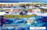 Centro de Estudios Judiciales · Justicia Joven/Diciernbre 2011 ÁMBITO UNIVERSITARIO CON EL OBJETIVO DE PROMOVER EL INICIO DE LA VIDA POLITICA DE UNIVERSITARIOS Convocan a líderes