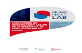 LABORATORIO DE INVESTIGACIÓN-ACCIÓN DE LA ESTRATEGIA … · Bilbao Next Lab es el laboratorio de investigación-acción (en adelante IA) de la estrategia de especialización de