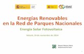 Energías Renovables en la Red de Parques Nacionales · Microsoft PowerPoint - 2014 11 17 Seminario EERR (SFV) FINAL.pptx Author: rvm544 Created Date: 11/24/2014 9:48:35 AM ...