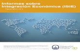 Informes sobre Integración Económica (ISIE) · los países que integran la Alianza del Pacífico. ... internacionales, impactando directa e indirectamente en las agendas regionales
