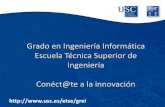 Grado en Ingeniería Informática Escuela Técnica Superior ... · entre las más demandadas de España La nota de corte más alta de España desde el inicio de los estudios de Ingeniería