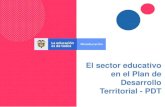 El sector educativo en el Plan de Territorial - PDTredes.colombiaaprende.edu.co/ntg/men/encuentro_secretarios_2020… · 1. Niños y niñas enpreescolar con educación inicial en