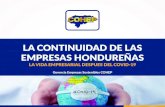 LA CONTINUIDAD DE LAS EMPRESAS HONDUREÑAS · Honduras será distinta, diferente a la que conocíamos. ¡Pero será una Honduras mejor! ... Turismo reducido se minimizarán viajes