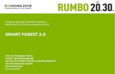 SMART FOREST 2 - Conama · Modelo Smart forest 2.0 (tras V1 CONAMA 2012): 1. Gestión privada de MUP no es sinónimo de PRIVATIZACIÓN: la CONCESIÓN dentro de la Ley de Contratos.