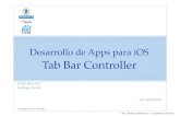 056 - Tab Bar Controller - UPMsantiago/docencia/ios/2016-17/056...Xcode tiene una plantilla para crear un proyecto nuevo usando un Tab Bar Controller. •Plantilla Tabbed Application.