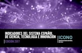 INDICADORES DEL SISTEMA ESPAÑOL DE CIENCIA ......5 INDICADORES DEL SISTEMA ESPAÑOL DE CIENCIA, TECNOLOGÍA E INNOVACIÓN / EDICIÓN 2017 GASTOS INTERNOS TOTALES EN I+D POR COMUNIDADES
